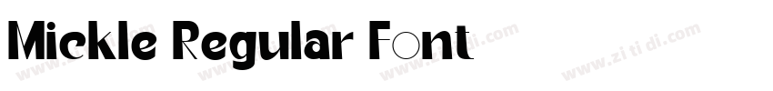 Mickle Regular Font字体转换